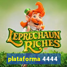 plataforma 4444